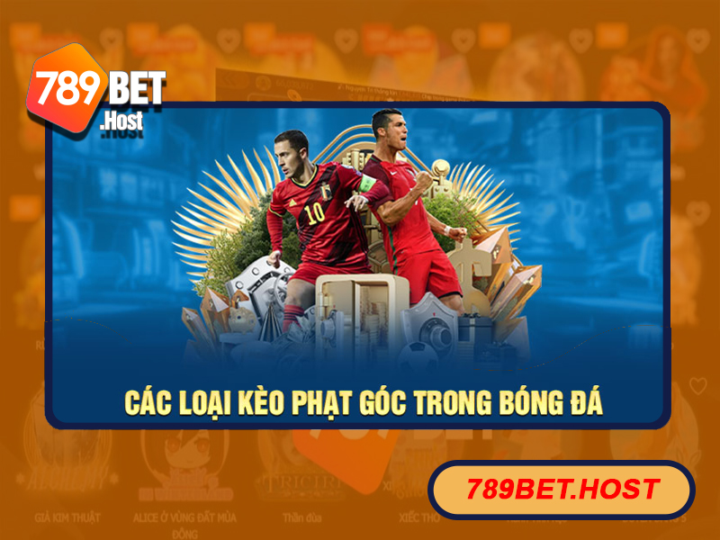 Tìm hiểu soi kèo phạt góc tại 789bet hiệu quả