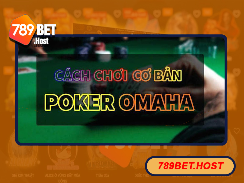 Hướng dẫn chiến thuật chơi poker luôn thắng lớn tại 789Bet